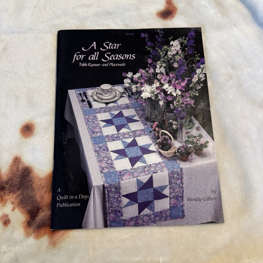 1992 A Star for All Seasons: Table Runner and Placemats (Quilt in a Day) Vintage